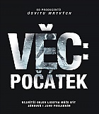 VĚC Počátek